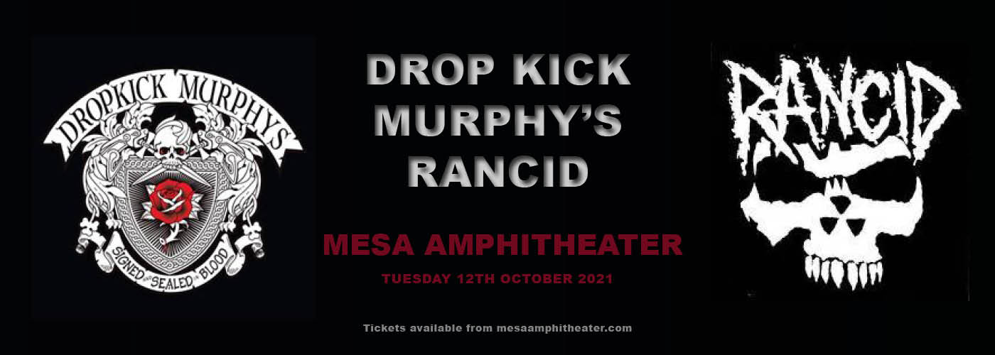 Dropkick Murphys & Rancid at Mesa Amphitheater