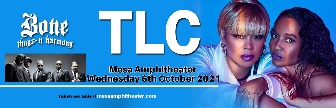 TLC & Bone Thugs N Harmony [CANCELLED] at Mesa Amphitheater