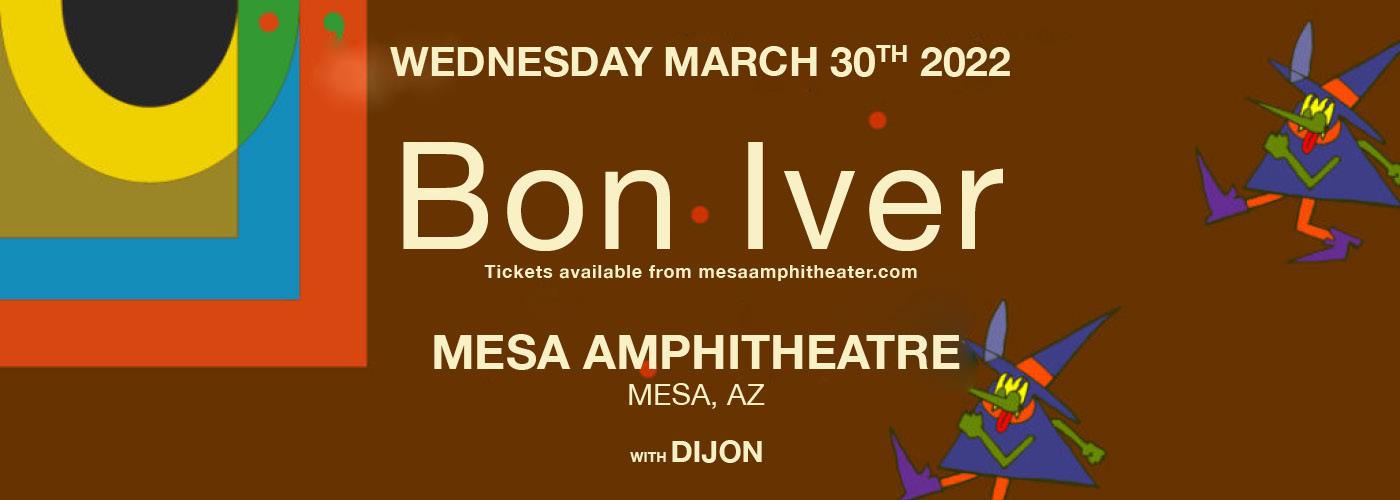 Bon Iver & Dijon at Mesa Amphitheater
