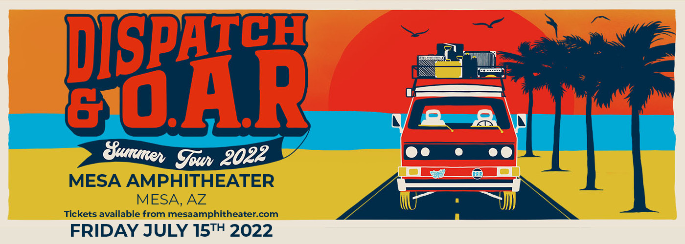 Dispatch & O.A.R. Summer Tour 2022 at Mesa Amphitheater