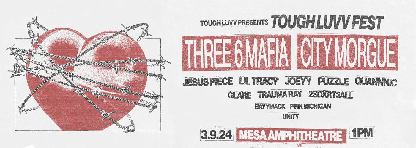 Tough Luvv Fest: Three 6 Mafia &amp; City Morgue