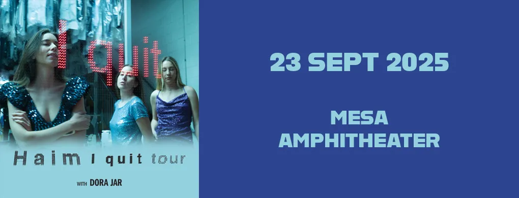 Haim at Mesa Amphitheatre