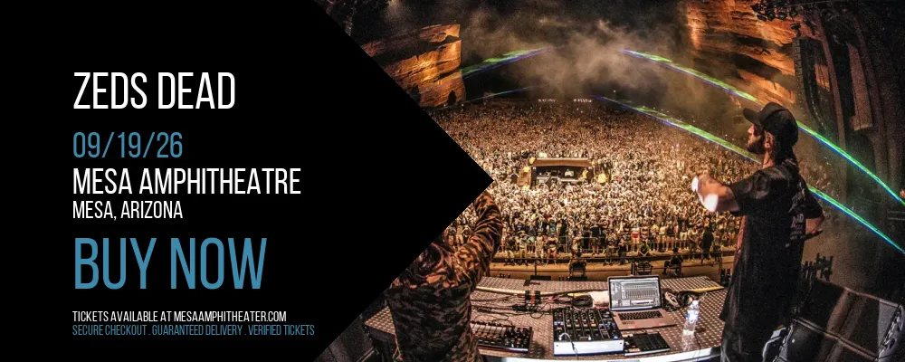Zeds Dead at Mesa Amphitheatre